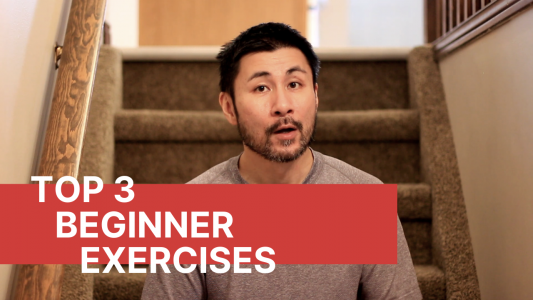 Top 3 Beginner Exercises You Need To Do First